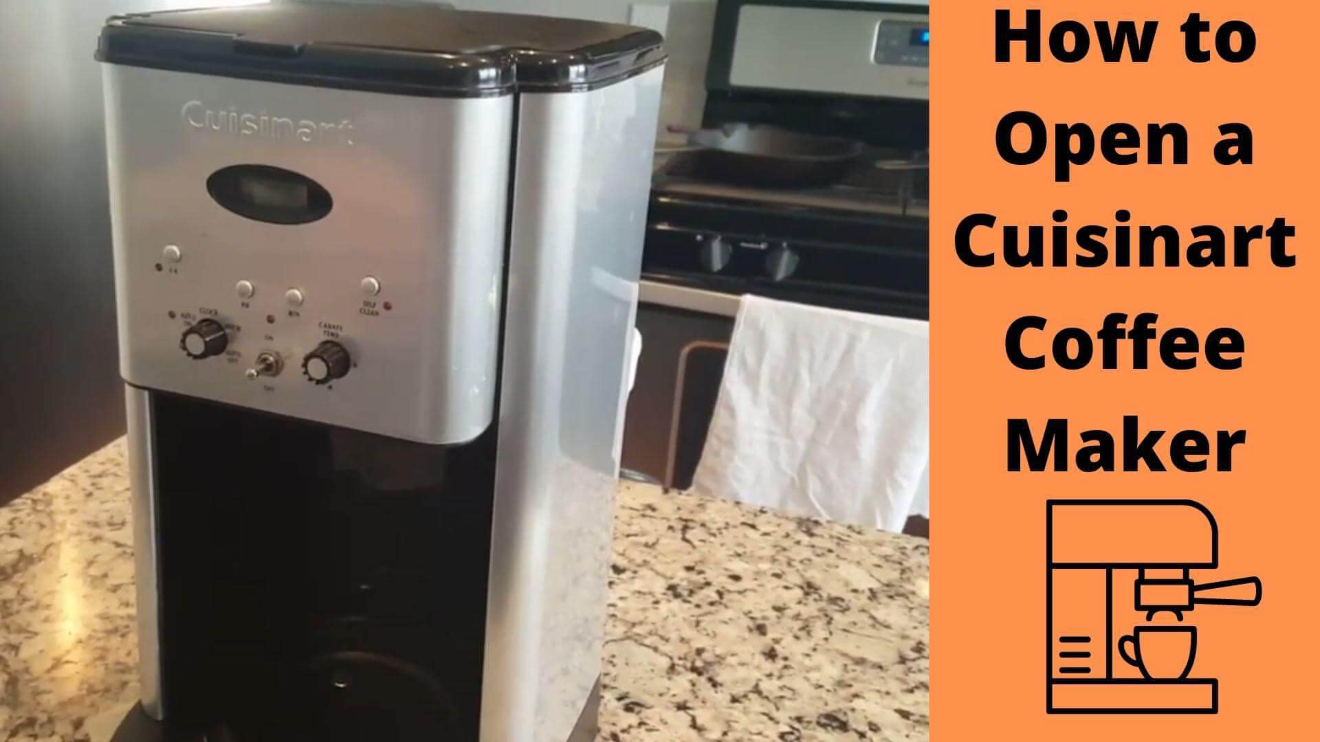 How to Open a Cuisinart Coffee Maker 