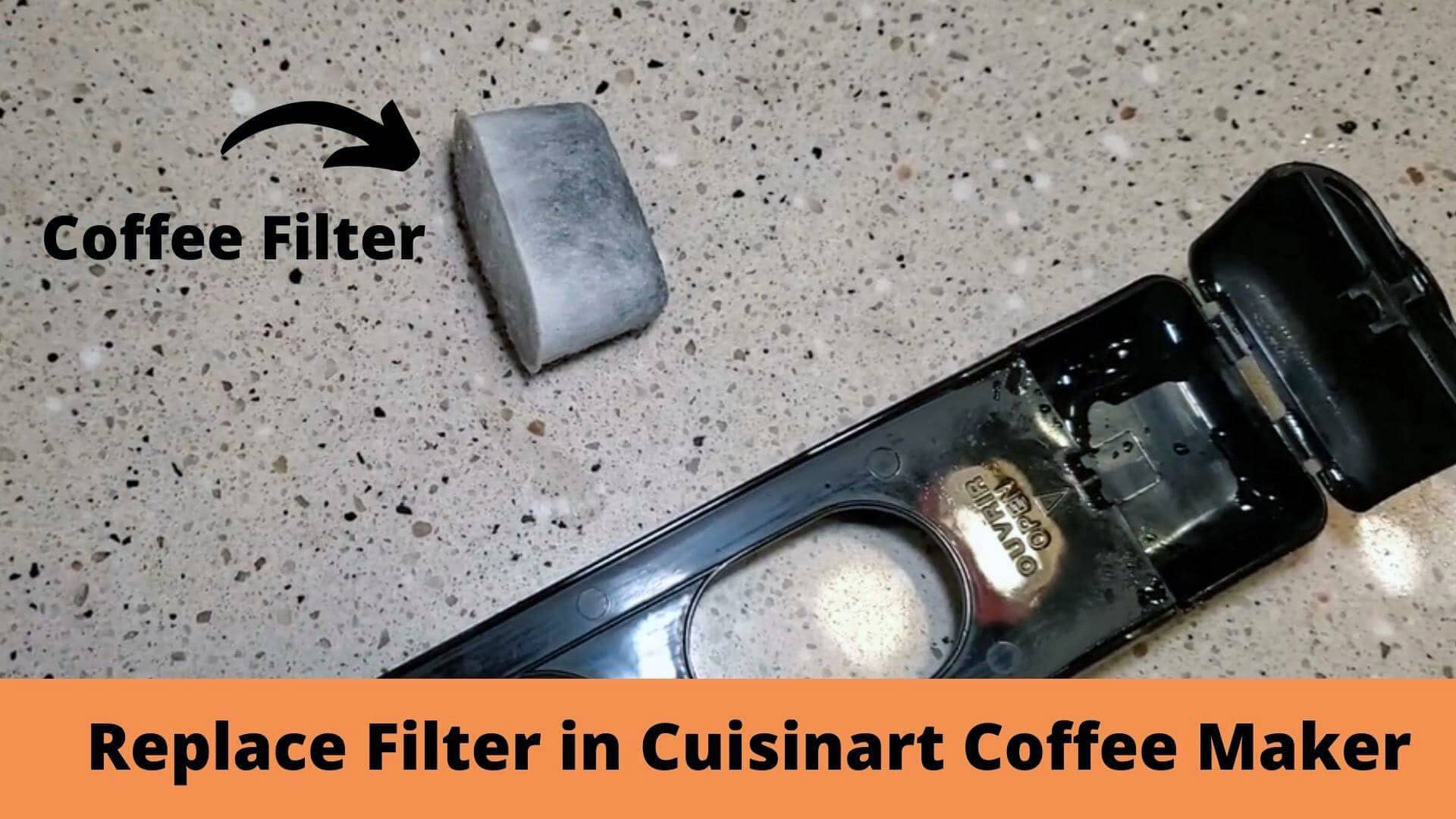 How to Replace Filter in Cuisinart Coffee Maker