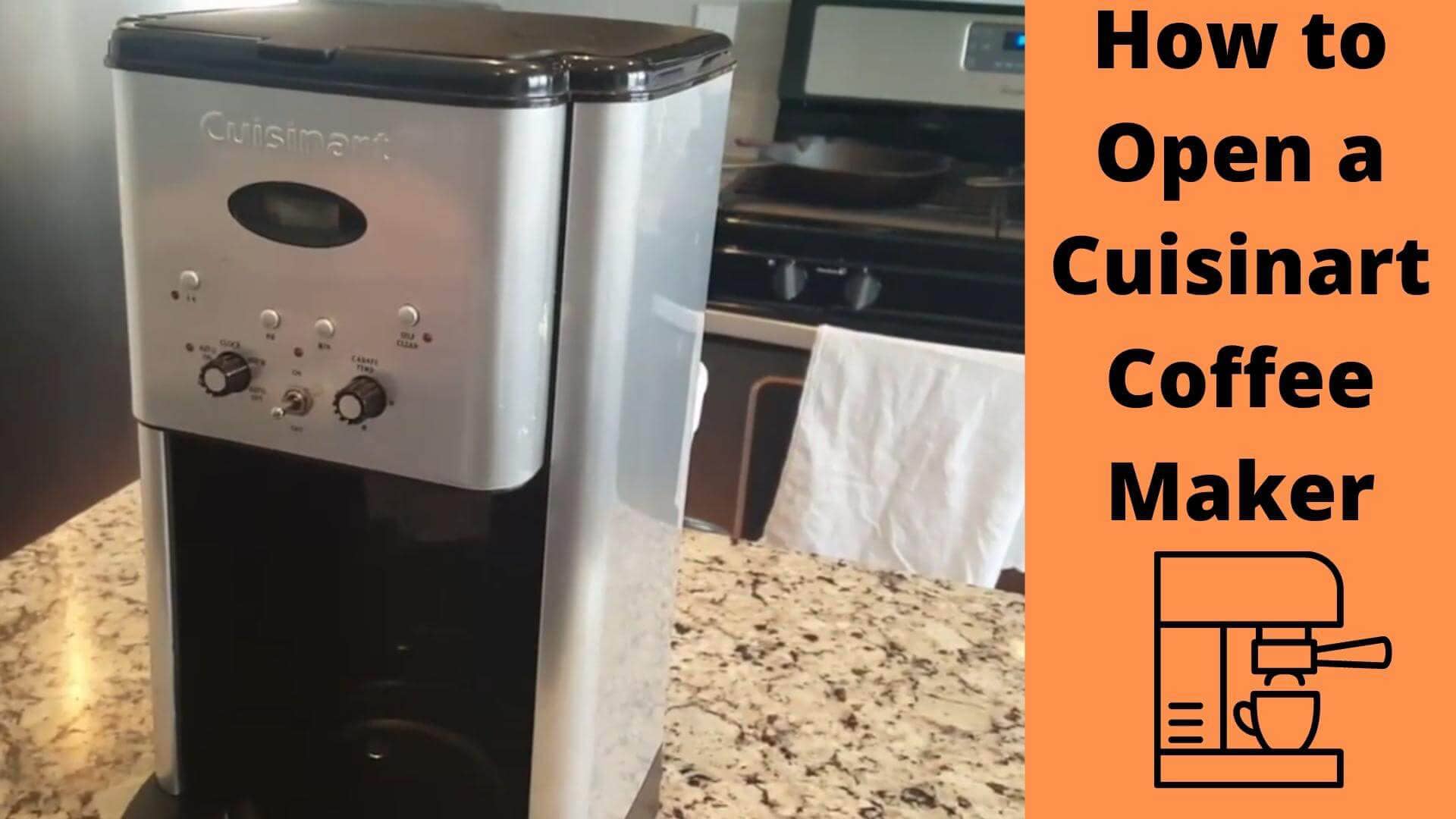 How to Open a Cuisinart Coffee Maker
