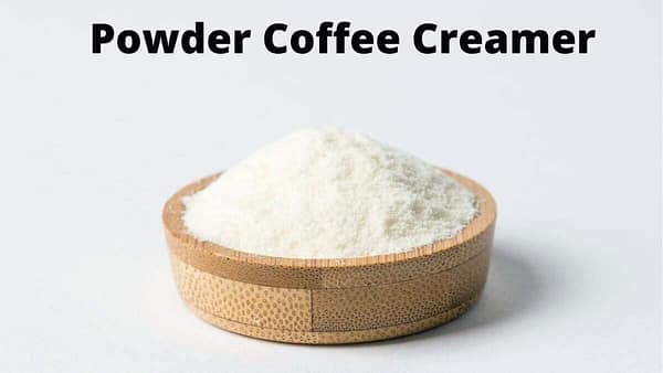 Powder Creamers